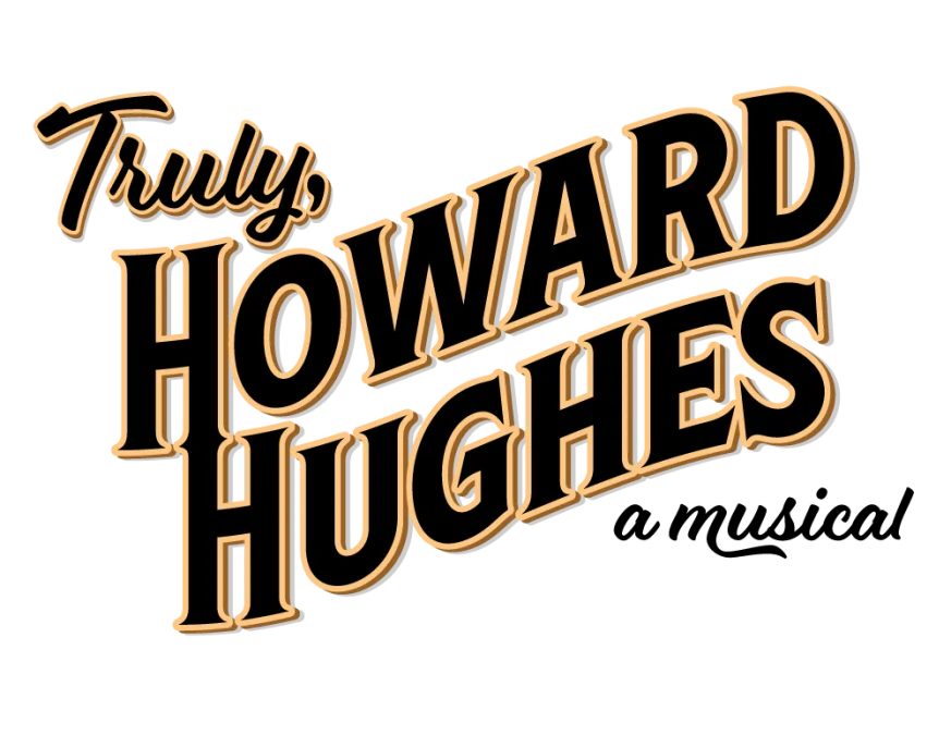 Truly, Howard Hughes a Musical Logo